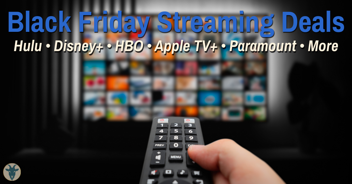 Black Friday 2025 Streaming Deals! Black Friday 2025 Streaming Deals!