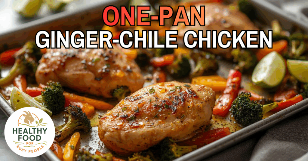 one pan ginger chile chicken
